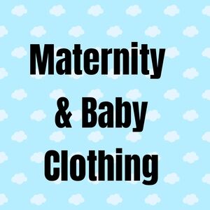 Maternity and Baby Clothing